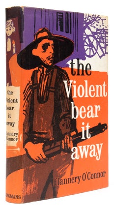 Item #BB0152 The Violent Bear It Away. Flannery O'CONNOR