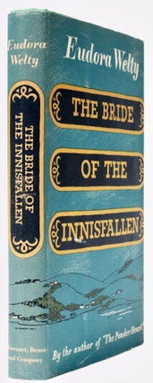 Item #BB0212 The Bride of the Innisfallen and Other Stories [Signed]. Eudora WELTY