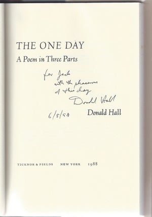 The One Day: A Poem in Three Parts [Signed]