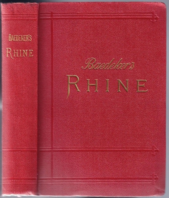 Item #BB0466 [Germany] The Rhine including the Black Forest & the Vosges; Handbook for Travellers. Karl BAEDEKER, Ludwig Johannes.