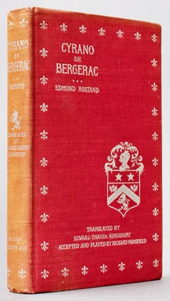 Item #BB0526 Cyrano de Bergerac [Presentation Copy] ; Translated by Howard Thayer Kingsbury:...
