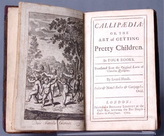 Callipaedia [Callipædia]: or, the art of getting pretty children. In four books. Translated from the original Latin of Claudius Quilletus. By several hands