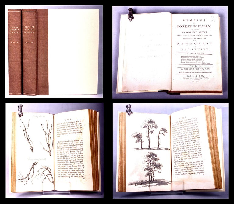 Item #BB0837 Remarks on forest scenery, and other woodland views, (relative chiefly to picturesque beauty) illustrated by the scenes of New-Forest in Hampshire. In three books. William GILPIN.
