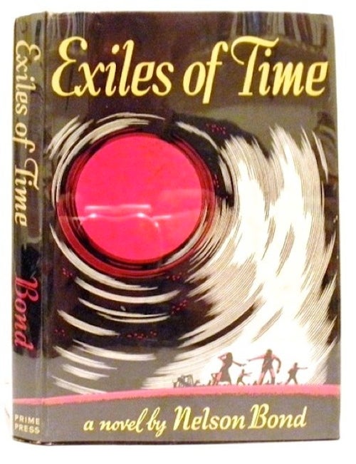 Item #BB1107 Exiles of Time. Nelson BOND.