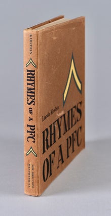 Item #BB1131 Rhymes of a PFC [Inscribed to Edith Sedwick Gibson] [Baldpate]. Lincoln KIRSTEIN