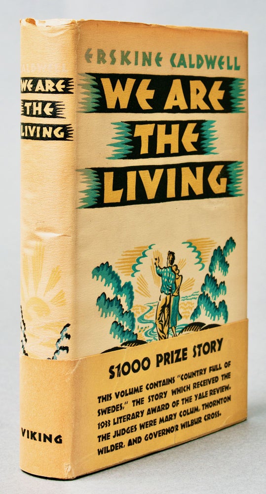 Item #BB1261 We Are the Living. Erskine CALDWELL.