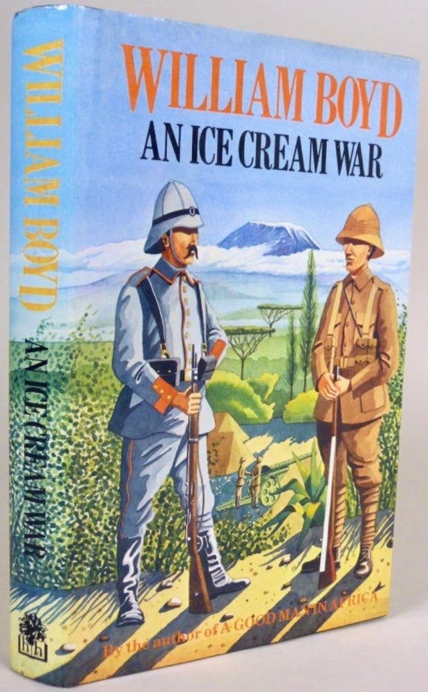 Item #BB1339 An Ice-Cream War [Signed]. William BOYD.
