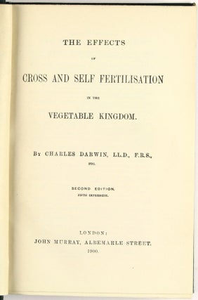 The Effects of Cross and Self Fertilisation [Fertilization] in the Vegetable Kingdom [Unopened]