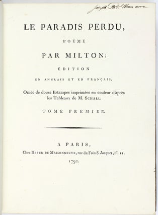 Le Paradis Perdu, poëme par Milton; Édition en Anglais et en Français, Ornée de douze Estampes imprimées en couleur d'aprés les Tableaux de M. Schall . . .