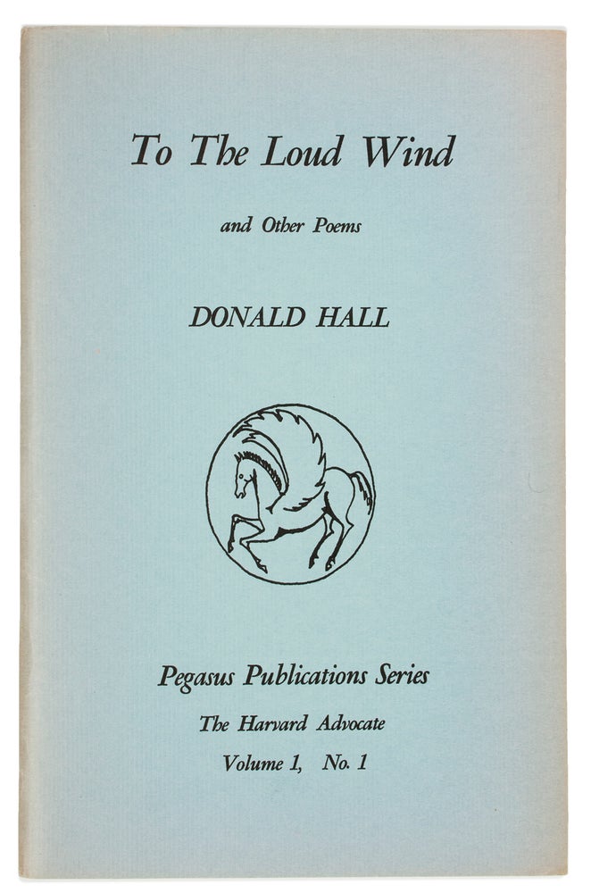 Item #BB1528 To the Loud Wind and Other Poems [Signed]. Donald HALL.