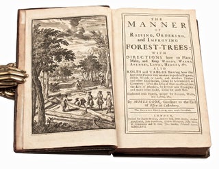 The manner of raising, ordering, and improving forest-trees: With directions how to plant, make, and keep woods, walks, avenues, lawns, hedges, &c. Also rules and tables shewing how the ingenious planter may measure superficial figures, divide woods or land, and measure timber and other solid bodies, either by arithmetick or geometry: with the uses of that excellent line, the line of numbers, by several new examples; and many other rules, useful for most men