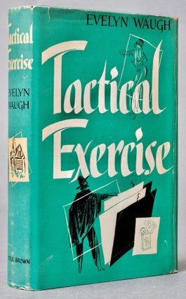 Item #BB1697 Tactical Exercise [Love Among the Ruins]. Evelyn WAUGH