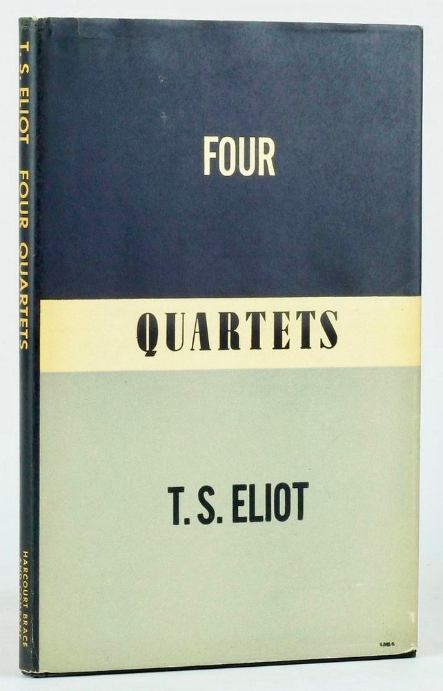 Item #BB1764 Four Quartets [comprising East Coker, Burnt Norton, The Dry Salvages, Little Gidding]. ELIOT, homas, tearns.