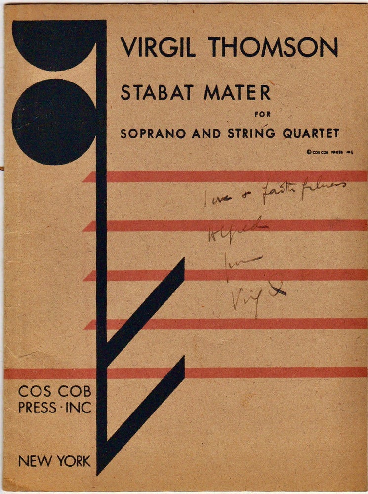 Item #BB1846 [Musical Score] Stabat Mater : for Soprano and String Quartet [Inscribed]. Virgil THOMSON.