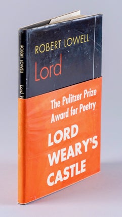 Item #BB1856 Lord Weary's Castle [Signed, with Pulitzer Prize belly band]. Robert LOWELL