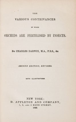 The Various Contrivances by which Orchids are Fertilised by Insects