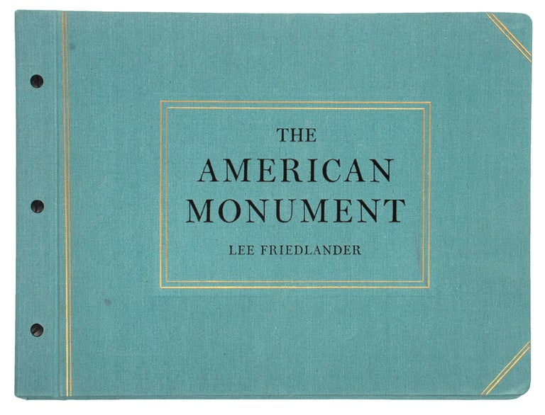 Item #BB1998 [Photobook] The American Monument. Lee FRIEDLANDER, b. 1934.