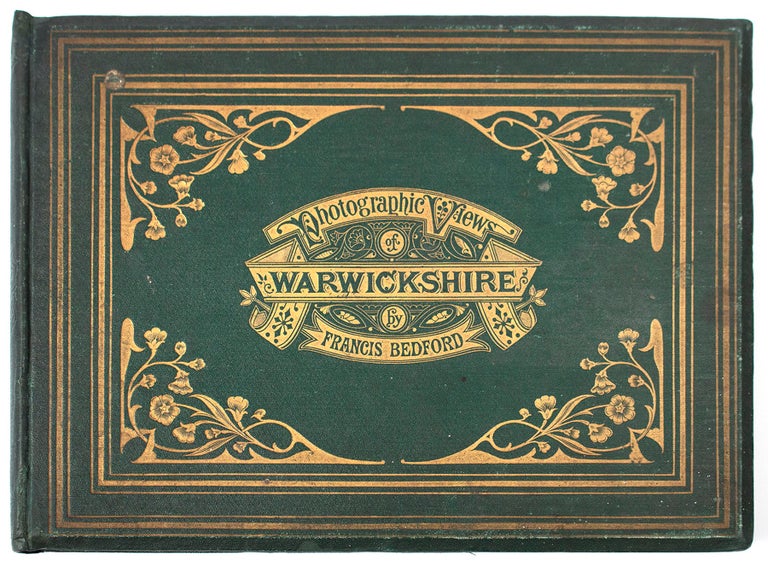 Item #BB2031 [Photobook] Photographic Views of Warwickshire. Francis BEDFORD, 1815/.
