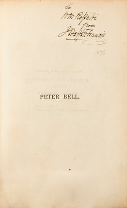 Peter Bell, A Tale in Verse [Wm. Rossetti's Copy, Signed]