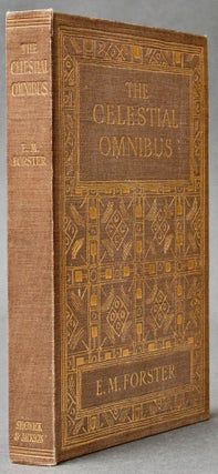 Item #BB2124 [Bloomsbury] The Celestial Omnibus and Other Stories. . FORSTER, dward, organ,...