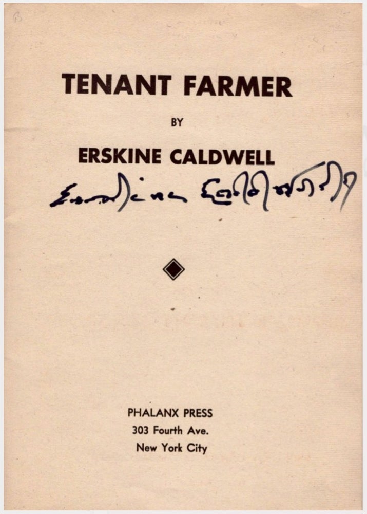 Item #BB2133 Tenant Farmer [Signed]. Erskine CALDWELL.