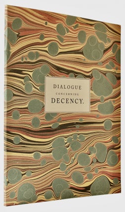 Item #BB2140 A philosophical dialogue concerning decency. To which is added a critical and...
