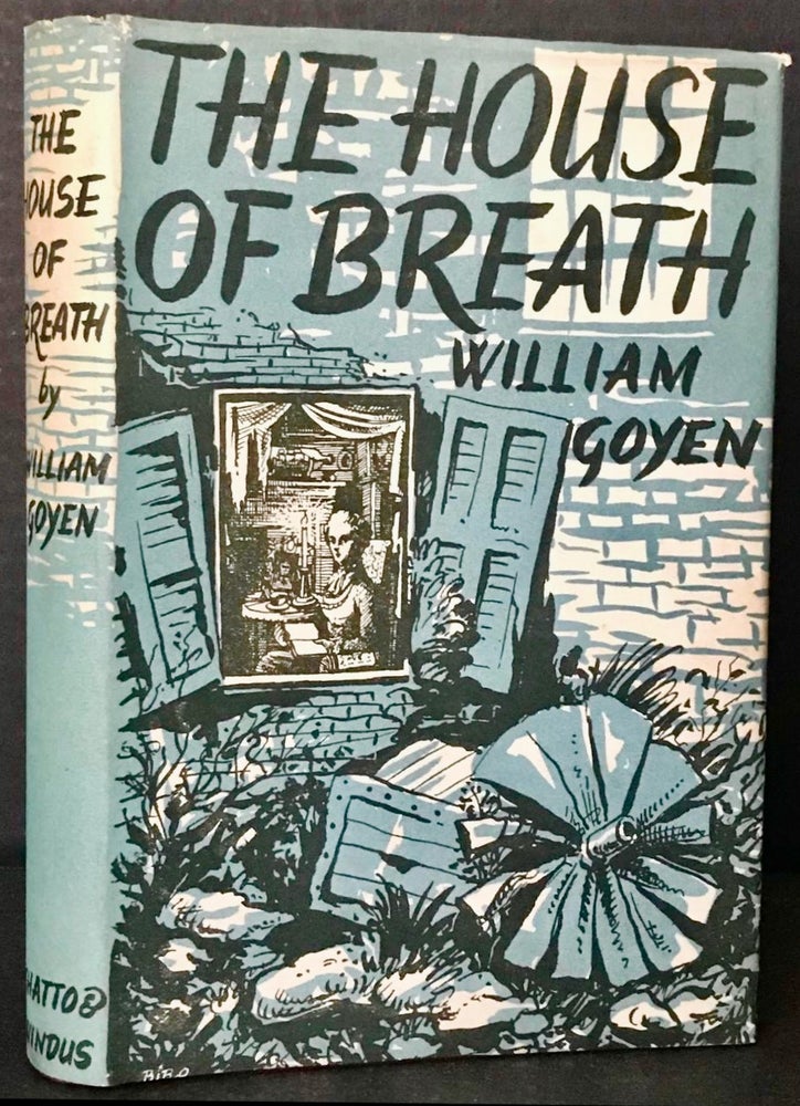 Item #BB2194 The House of Breath. William GOYEN, Balint Stephen Biro, "Val", Illustrates.