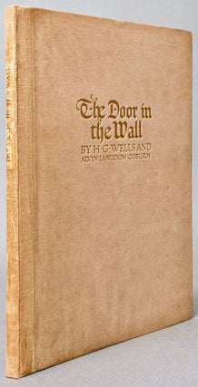Item #BB2287 [Photobook] The Door in the Wall, and Other Stories. H. G. WELLS, Alvin Langdon...