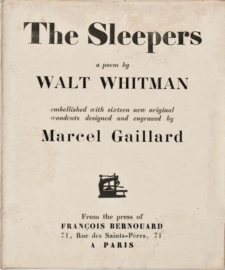 Item #BB2313 The Sleepers : a poem. Walt WHITMAN, Marcel Gaillard, illustrates.