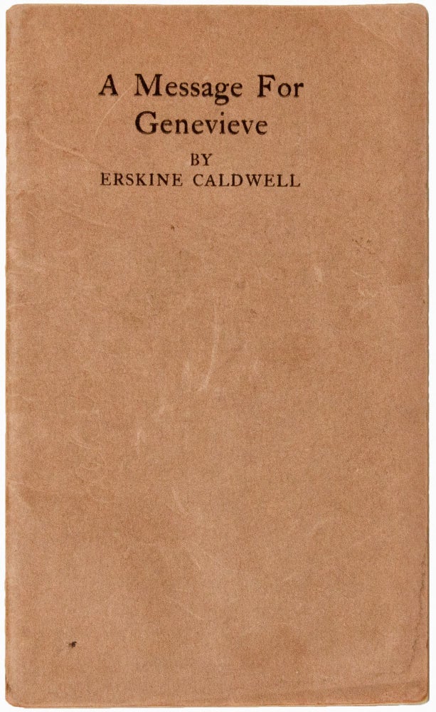 Item #BB2319 A Message for Genevieve. A Brief Story [Signed]. Erskine CALDWELL.