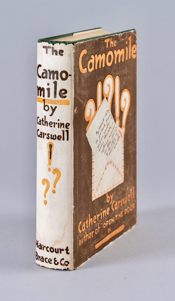 Item #BB2390 The Camomile. An invention [John K. Martin's copy]. Catherine CARSWELL, 1879 to 1946.