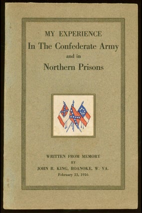 Item #BB2391 [Confederate] My Experience In The Confederate Army And In Northern Prisons, Written...