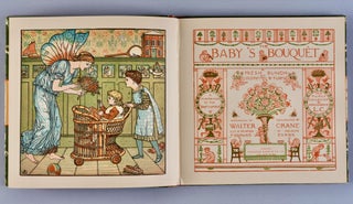 [Nursery Rhymes] [Children's Literature] [Color Printing] The Baby's Opera. A Book of Old Rhymes with New Dresses; [offered with:] The Baby's Bouquet. A Fresh Bunch of Old Rhymes & Tunes arranged and decorated by Walter Crane; [and with:] The Baby's Own Aesop, Being the Fables condensed in Rhyme with Portable Morals Pictorially Pointed by Walter Crane