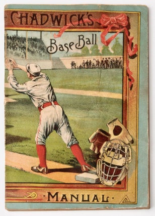 Item #BB2428 [Baseball] The American game of base ball, how it is played; a manual [Chadwick's...