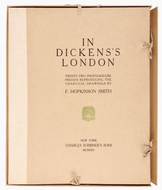 Item #BB2442 In Dickens's London: Twenty-two Photogravure Proofs Reproducing the Charcoal...