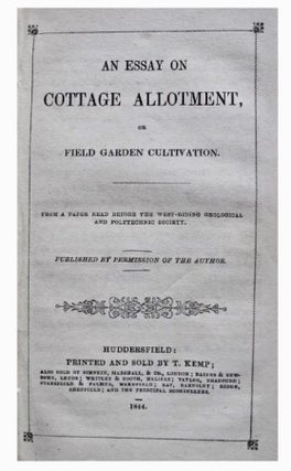 An essay on cottage allotment, or field garden cultivation