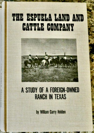 [Western Americana] The Spurs; [offered with] The Espuela Land and Cattle Company : a study of a foreign-owned ranch in Texas