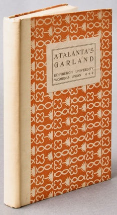 Item #BB2472 Atalanta's Garland [A Woman’s College from the Outside]. Virginia WOOLF, Katherine...