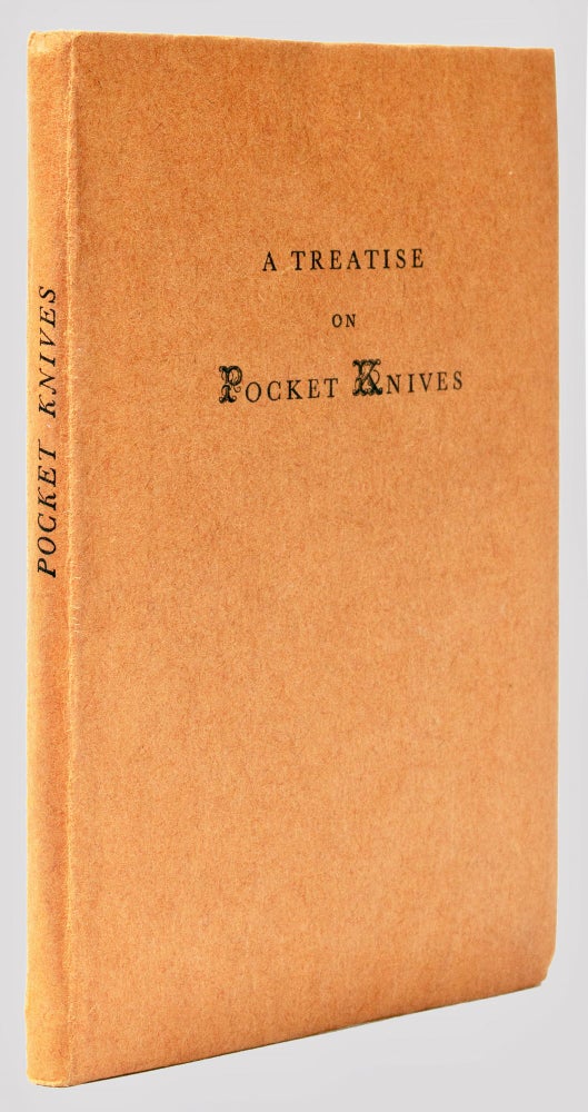 Item #BB2524 A Treatise on Pocket Knives. Wm. M. CHENEY, William Murray.