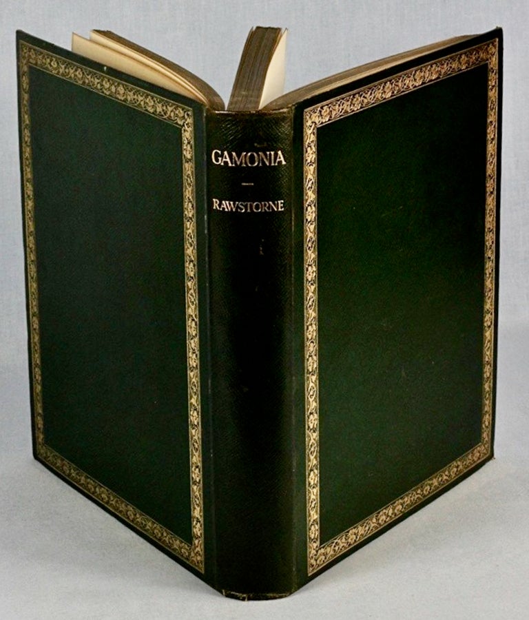 Item #BB2560 [Shooting] Gamonia: or, The Art of Preserving Game; and an Improved Method of making Plantations and Covers explained and illustrated [Edition de Luxe]. Lawrence RAWSTORNE, Eric PARKER, T. J. RAWLINS, introduces, illustrates.