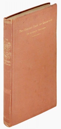 Item #BB2599 The Golden Lion of Granpere. Anthony TROLLOPE