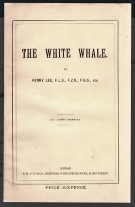 Item #BB2603 [Moby Dick] The White Whale. Henry LEE, 1826/7–1888
