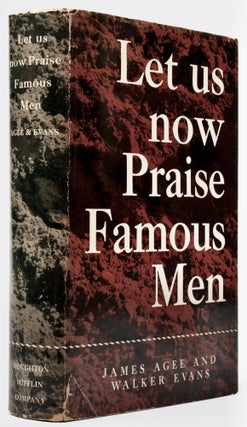 Item #BB2619 [Photobook] Let Us Now Praise Famous Men. James AGEE, Walker Evans, photographs