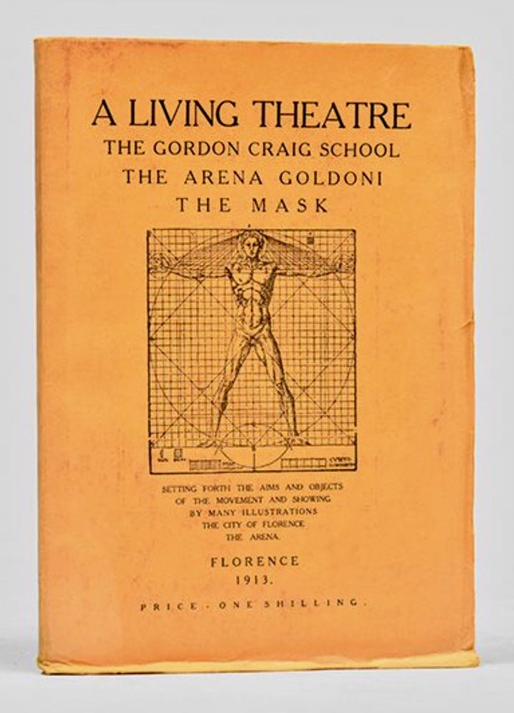 Item #BB2712 A Living Theatre. The Gordon Craig School. The Arena Goldoni. The Mask [First Issue, Unopened]. Edward Gordon CRAIG.