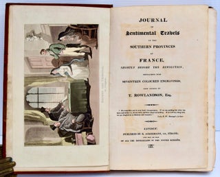 [Hand-Colored] [Original Cloth] Journal of Sentimental Travels in the Southern Provinces of France, Shortly Before the Revolution Embellished with Seventeen Coloured Engravings by T. Rowlandson, Esq.