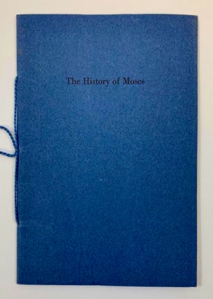 Item #BB2724 The History of Moses. Robert Louis STEVENSON, A. Edward Newton, 1864–1940