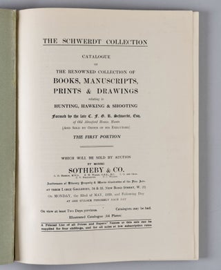 The Schwerdt Collection. Catalogue of the Renowned Collection of Books, Manuscripts, Prints & Drawings relating to Hunting, Hawking and Shooting formed by the late C. F. G. R. Schwerdt, Esq.