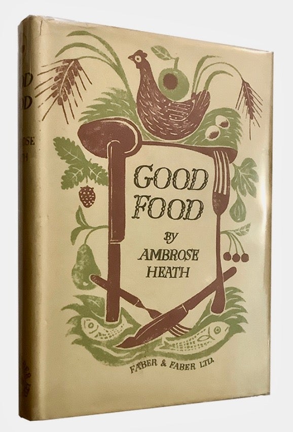 Item #BB2753 Good Food. Month by Month Recipes. Ambrose HEATH, Edward BAWDEN, Illustrates.