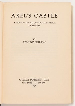Axel's Castle : A Study in the Imaginative Literature of 1870-1930
