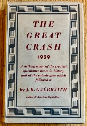 Item #BB2796 The Great Crash 1929. John Kenneth GALBRAITH
